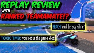 Ranked Teammate WON'T TAKE ACCOUNTABILITY!! So we REVIEW HIS REPLAY WITH HIM Right after! RL