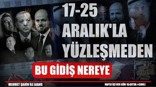 17/25 Aralık'la yüzleşmeden: Bu gidiş nereye? | #Ajans #CanlıYayın