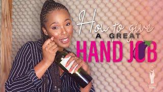 Hand sex | Basic tips on giving a handjob | South African Youtuber