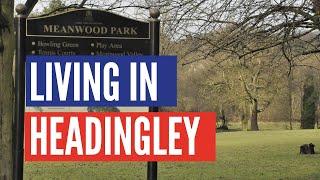 Living in Headingley, Leeds | Manning Stainton Estate Agents in Headingley