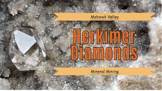 Finding Herkimer Diamonds at Mohawk Valley Mineral Mining