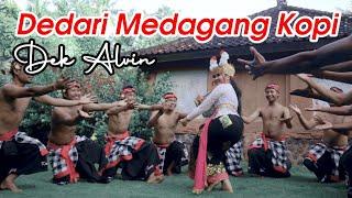 DEDARI MEDAGANG KOPI - Dek Alvin ( Official Music Video )