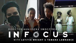 Letitia Wright & Tamara Lawrance On Working With Director Agnieszka Smoczyńska | In Focus | Ep 3