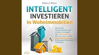 Kapitel 22.2 - Intelligent INVESTIEREN in Wohnimmobilien: Wie Sie die hochprofitablen und...