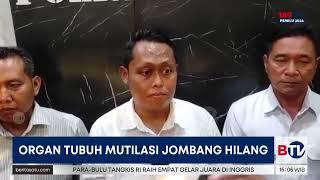 Mengerikan! Ternyata Organ Tubuh Korban Mutilasi Jombang Hilang