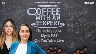 Coffee with an Expert - feat. Yanely Espinal (@missbehelpful) of the NGPF Team
