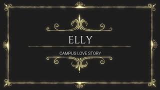 Campus love Story | Elly