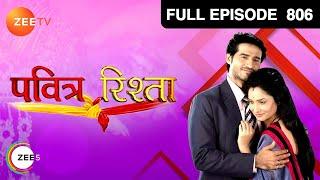 Pavitra Rishta | Ep. 806 | Manav, Archana को Purvi से मिलवाने के लिए लेकर गया | Zee TV