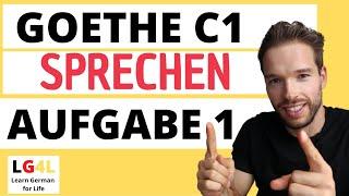 Goethe-Zertifikat C1 Sprechen Aufgabe 1 | Prüfungsbeispiel und Redemittel |