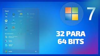 Como Mudar Windows 7 de 32 bits para 64 bits sem Pen Drive  - Atualizado 2024