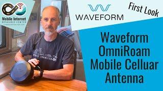 FirstLook: Waveform OmniRoam Mobile RV Cellular/Wi-Fi Dome Antennas