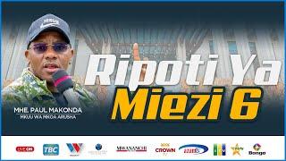  LIVE: RC PAUL MAKONDA ANAFUNGUKA RIPOTI YA MIEZI 6 YA UTENDAJI KAZI WAKE NDANI YA MKOA WA ARUSHA