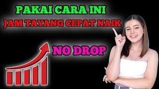 CEPAT NAIKKAN JAM TAYANG NO DROP  TRIK OPLOS VIDIO #4000jamtayang #youtuberpemula #tutorial #tricks