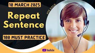 PTE Repeat Sentence - MARCH 2025 - MUST PRACTICE