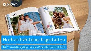 Tipps für die Gestaltung deines Hochzeitsfotobuches - Teil 2