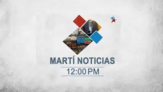 Noticiero Martí Noticias | Jueves, 19 de diciembre del 2024