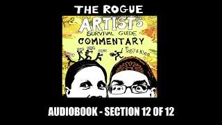 12 of 12 The Rogue Artist's Survival Guide Commentary Audiobook