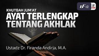 Ayat Terlengkap Tentang Akhlak - Ustadz Dr. Firanda Andirja, MA