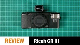 Ricoh GR III: 1st Impressions and Comparisons