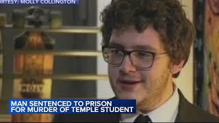 Man convicted of killing Temple University student sentenced to decades in prison
