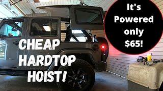 Jeep Hardtop Hoist!  Awesome $65 POWERED Hard Top lift Wrangler JK and JKU