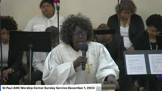 St Paul AME Worship Center December 2024 First Sunday Service