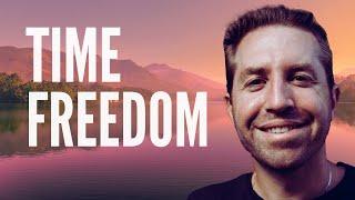 Mastering Time Freedom: The Keys To Abundance & Peace