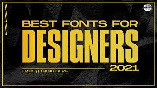 Best Fonts For Designers | Ep01 | Sans Serif (+ FREE DL LINKS)