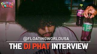 THE DJ PHAT INTERVIEW