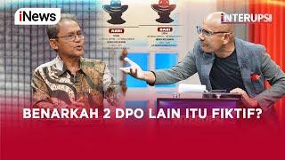 Debat Panas Saor Siagian dan Aryanto Sutadi, Benarkah 2 DPO Lain itu Fiktif? - Interupsi 20/06