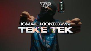 Ismail Kickdown - Teke Tek  [RAP LA RUE] ROUND 1