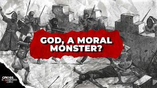 Is God Immoral Because of the Atrocities Committed in the Old Testament?