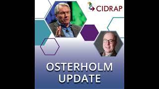 Ep 166 Osterholm Update: Infectious Diseases Roulette