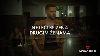 MAGLA BEND - NE LEČI SE ŽENA DRUGIM ŽENAMA