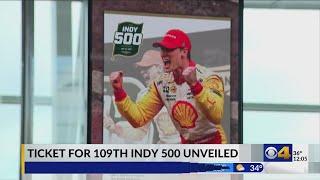 Ticket for 109th Indy 500 Unveiled