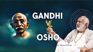 Osho’s view on Gandhi Philosophy | Swami Anand Arun #osho #mahatmagandhi