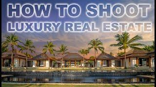 How to shoot luxury real estate video