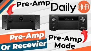 Receiver Pre-Amp Mode Vs A Pre-Amp