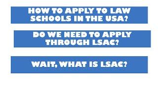 How to Apply to LAW SCHOOLS in THE U.S.A through LSAC ?  #lawschools #lsac #uslawschools #llmusa