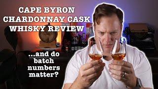 Cape Byron Chardonnay Cask Whisky Review – Batch 2 Vs Batch 3