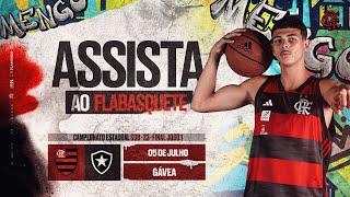 Campeonato Carioca Sub-23 de Basquete - Finais - Jogo 1 | Flamengo x Botafogo - AO VIVO - 05/07