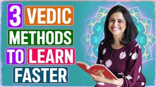 3 Vedic Methods to Learn Anything Faster| Decoding Vedic Methods