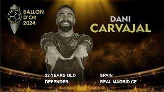 BALLON D'OR 2024 - DANI CARVAJAL - KING OF UEFA COMPETITIONS SEASON 2023/2024