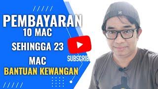 PEMBAYARAN DARI 10 MAC SEHINGGA 23 MAC. SELAMAT MENERIMA!