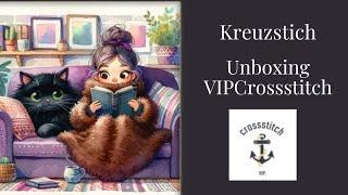 VIPCrossstitch Unboxing | 2 wunderschöne Bilder und eins musste ich direkt anfangen 🩷 #flosstube