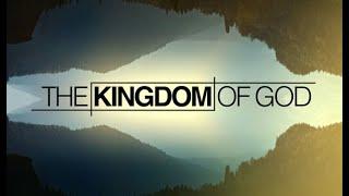 The Kingdom of God Week 2