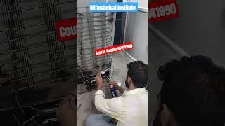 MI TECHNICAL INSTITUTE||REFRIGERATOR PRACTICAL #mitechnical #training #airpump #viralshort