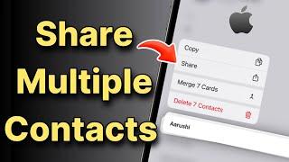 How to share multiple contacts at once in iPhone