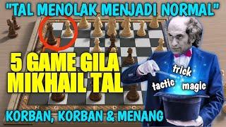 5 Pertandingan Fantastis "Magic Chess" Mikhail Tal