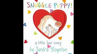 Snuggle Puppy - A Little Love Song by Sandra Boynton